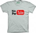 Camisa "Não PER TUBE"